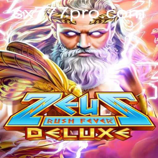 Unleashing the Thunder: Dive into the World of ZeusRushFeverDeluxe